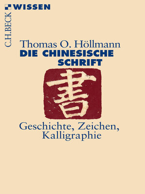 cover image of Die chinesische Schrift